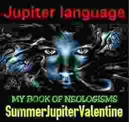 Jupiter Language: My Of Neologisms