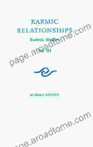 Karmic Relationships: Volume 3: Esoteric Studies