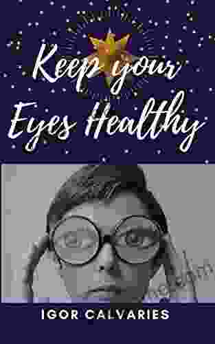 keep your eyes healthy Pascal Barbey