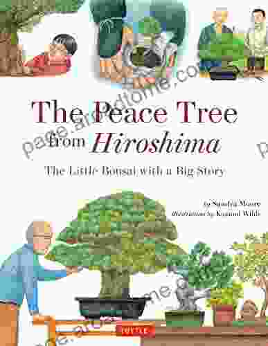 Peace Tree From Hiroshima: A Little Bonsai With A Big Story