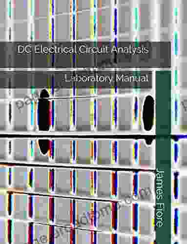 DC Electrical Circuits: Laboratory Manual