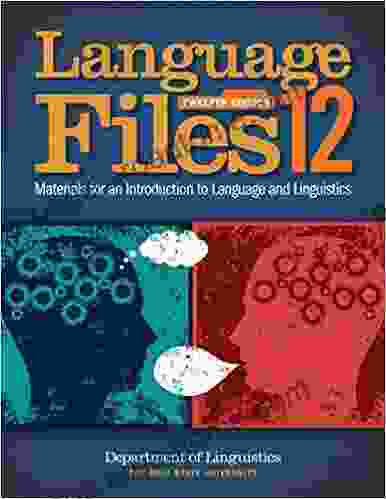 Language Files: Materials For An Introduction To Language And Linguistics 12th Edition