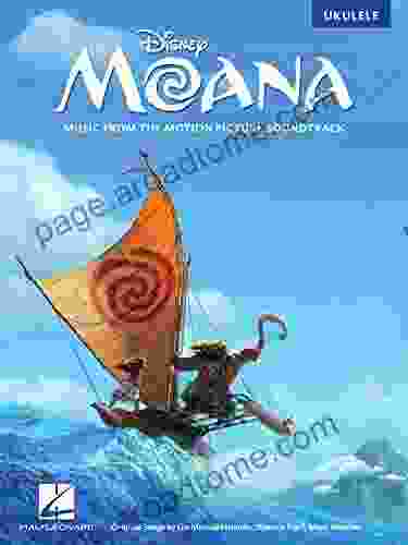 Moana Music From The Motion Picture Soundtrack For Ukulele