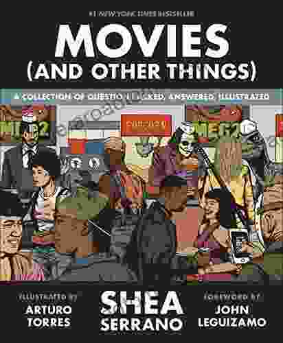 Movies (And Other Things) Shea Serrano