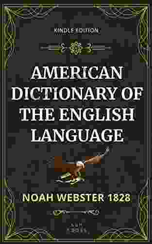 Noah Webster S 1828 American Dictionary Of The English Language Real Look EDITION