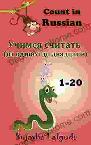 Russian Picture Books: Learn Russian (Counting 1 20): Children S English Russian Picture (Bilingual Edition) Russian Learning Russian For Children (Russian Edition) Russian Bilingual