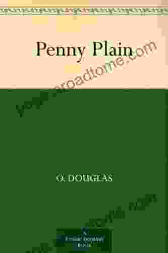 Penny Plain O Douglas