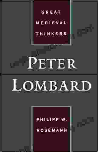 Peter Lombard (Great Medieval Thinkers)