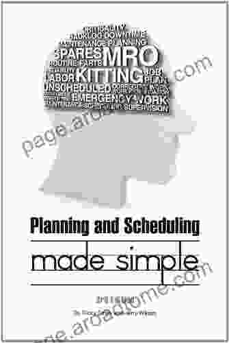 Planning Scheduling Made Simple Ricky Smith