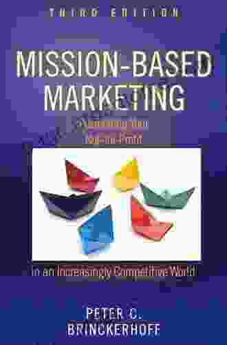 Mission Based Marketing: Positioning Your Not For Profit In An Increasingly Competitive World