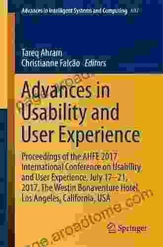 Advances In Usability And User Experience: Proceedings Of The AHFE 2024 International Conferences On Usability User Experience And Human Factors And Intelligent Systems And Computing 972)