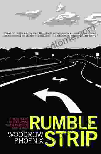 Rumble Strip Woodrow Phoenix