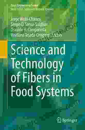 Science And Technology Of Fibers In Food Systems (Food Engineering Series)