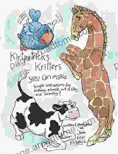 Kirpatricks Kritters You Can Make : Simple instructions for making animals out of clay and drawing