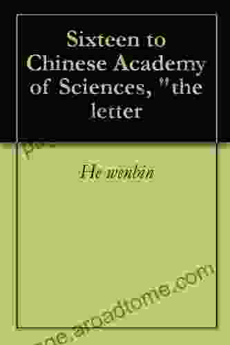 Sixteen to Chinese Academy of Sciences the letter