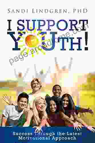 I SUPPORT YOUth : Success Through The Latest Motivational Approach