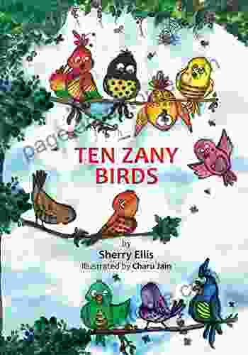 Ten Zany Birds Sherry Ellis