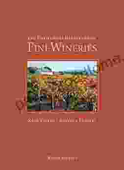 The California Directory Of Fine Wineries: Napa Valley Sonoma County