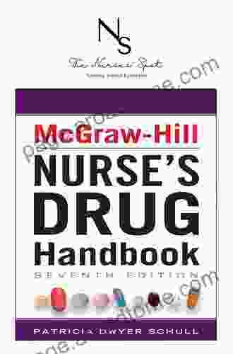 McGraw Hill Nurses Drug Handbook Seventh Edition (McGraw Hill S Nurses Drug Handbook)