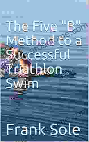 The Five B Method to a Successful Triathlon Swim