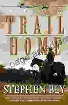 The Long Trail Home (Fortunes Of The Black Hills 3)