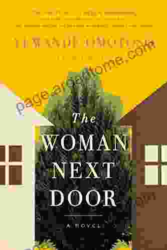 The Woman Next Door: A Novel