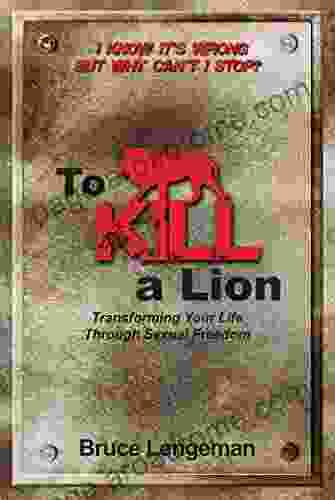 To Kill A Lion Bruce Lengeman