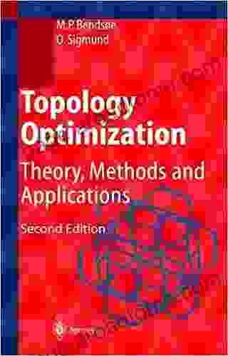 Topology Optimization: Theory Methods and Applications