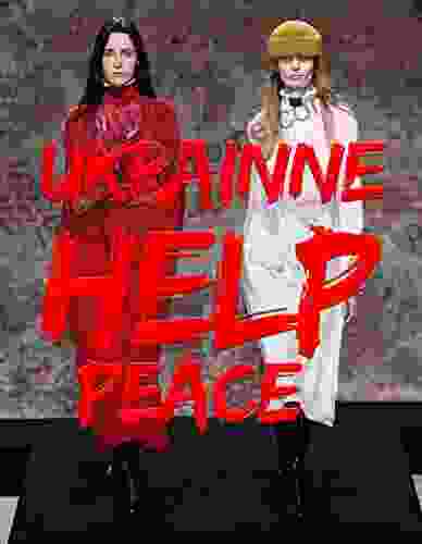 Ukrainne Help Peace Timothy J Byrne