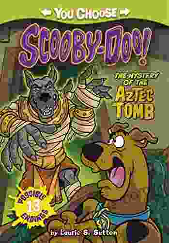 The Mystery Of The Aztec Tomb (You Choose Stories: Scooby Doo)