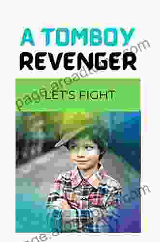 A Tomboy Revenger: Let S Fight