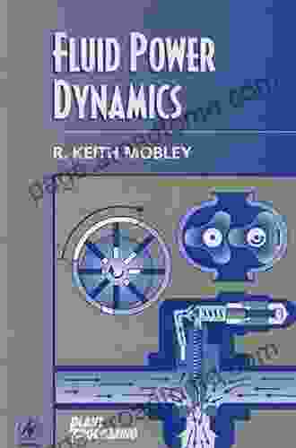 Fluid Power Dynamics (Plant Engineering Maintenance (Hardback))