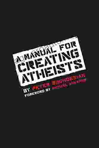 A Manual For Creating Atheists