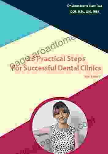 25 Practical Steps For Successful Dental Clinics: Live Learn