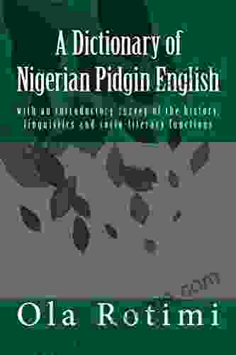 A Dictionary Of Nigerian Pidgin English