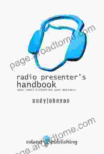 Radio Presenter S Handbook William J Ruch