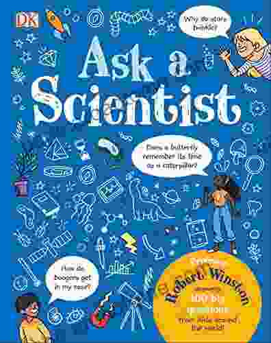 Ask A Scientist: Professor Robert Winston Answers 100 Big Questions from Kids Around the World