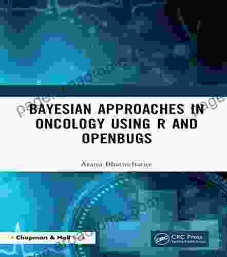 Bayesian Approaches In Oncology Using R And OpenBUGS