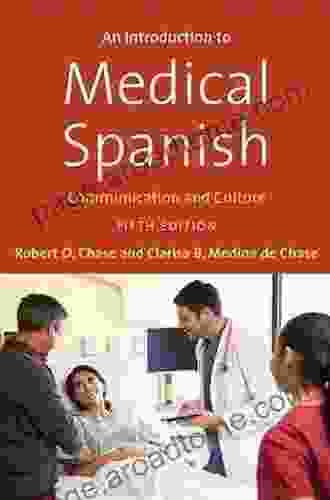 An Introduction to Medical Spanish: Communication and Culture