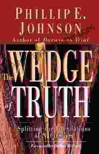 The Wedge of Truth: Splitting the Foundations of Naturalism