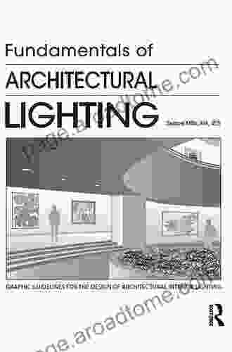 Fundamentals Of Architectural Lighting Samuel Mills