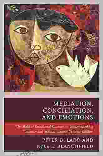 Mediation Conciliation And Emotions: The Role Of Emotional Climate In Understanding Violence And Mental Illness