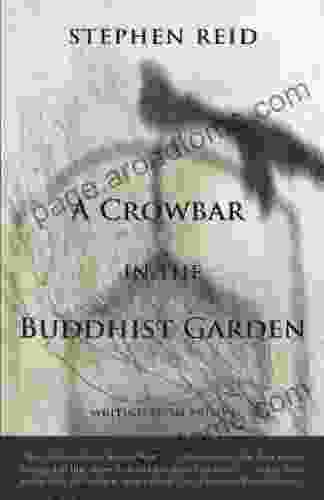 A Crowbar In The Buddhist Garden