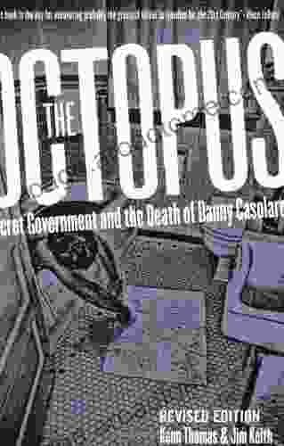 The Octopus: Secret Government and the Death of Danny Casolaro