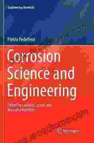 Corrosion Science And Engineering (Engineering Materials)