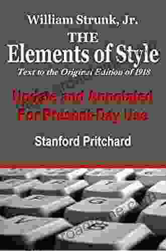 The Elements Of Style Annotated And Updated For Present Day Use