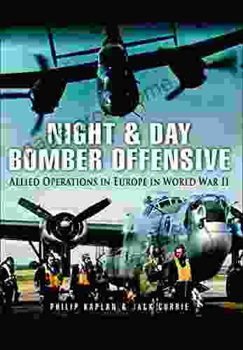 Night Day Bomber Offensive: Allied Airmen In Europe In World World II (Pen And Sword Large Format Aviation Books)