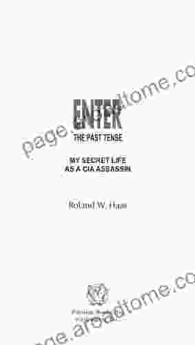 Enter The Past Tense: My Secret Life As A CIA Assassin