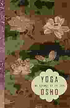 Yoga: The Science Of The Soul